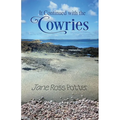 It Continued with the Cowries - Paperback