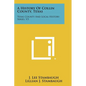A History Of Collin County, Texas: Texas County And Local History Series, V3 - Paperback