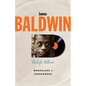 James Baldwin: The Life Album - Paperback