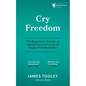 Cry Freedom: The Regulatory Assault on Institutional Autonomy in England's Universities - Paperback