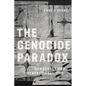 The Genocide Paradox: Democracy and Generational Time - Paperback