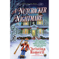 A Nutcracker Nightmare - Hardcover