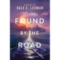 Found by the Road - Paperback