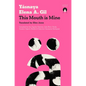 This Mouth Is Mine - Paperback