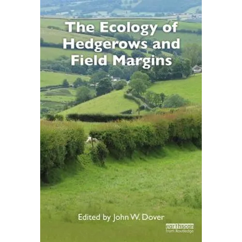The Ecology of Hedgerows and Field Margins - Paperback