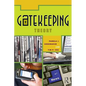 Gatekeeping Theory - Paperback