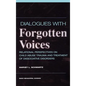 Dialogues with Forgotten Voices: Relational Perspectives on Child Abuse Trauma and the Treatment of Severe Dissociative Disorders - Hardcover