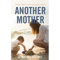 Another Mother - Paperback