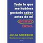 Todo Lo Que Me Hubiera Gustado Saber Antes de Mi Primer Beso / Everything I Wish I Had Known Before My First Kiss - Paperback