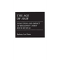 The Age of Hair: Evolution and Impact of Broadway's First Rock Musical - Hardcover