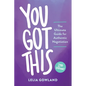 You Got This: The Ultimate Guide for Authentic Negotiation (Second Edition) - Paperback