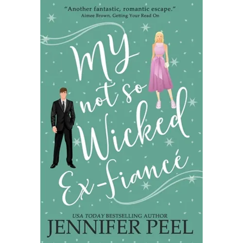 My Not So Wicked Ex-Fiancé - Paperback
