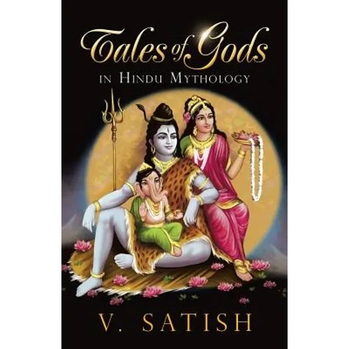 Tales of Gods in Hindu Mythology - Paperback