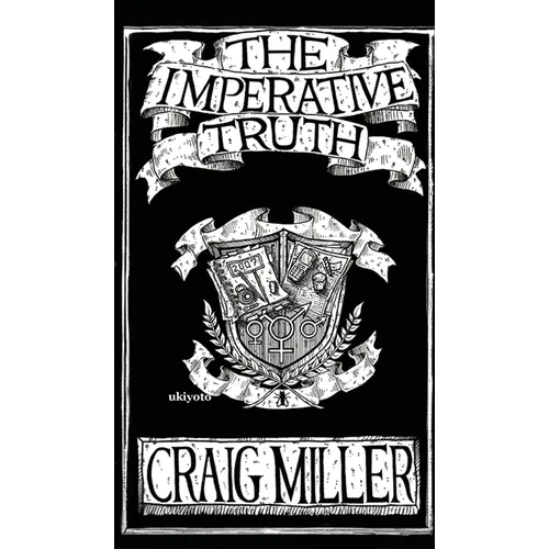 The Imperative Truth - Hardcover