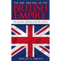 The Rise And Fall Of The British Empire: Mercantilism, Diplomacy And The Colonies - Paperback