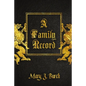 A Family Record - The Burch Journal - Paperback