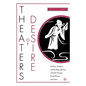 Theaters of Desire: Authors, Readers, and the Reproduction of Early Chinese Song-Drama, 1300-2000 - Paperback