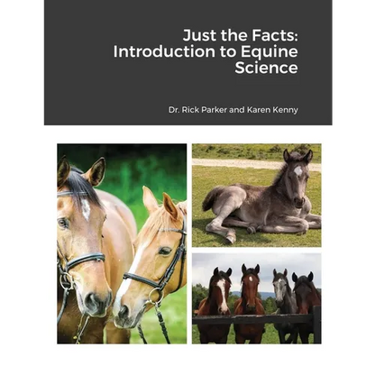 Just the Facts: Introduction to Equine Science - Paperback