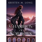 Champion of Sorrows - Hardcover
