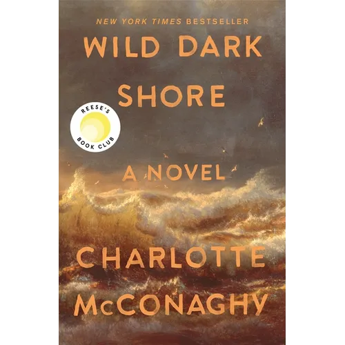 Wild Dark Shore - Hardcover