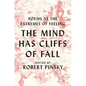 The Mind Has Cliffs of Fall: Poems at the Extremes of Feeling - Hardcover