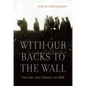 With Our Backs to the Wall: Victory and Defeat in 1918 - Paperback