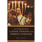 An Introduction to Judaic Thought and Rabbinic Literature - Hardcover