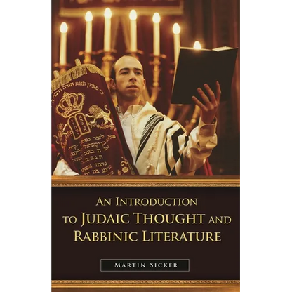 An Introduction to Judaic Thought and Rabbinic Literature - Hardcover