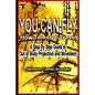 You Can Fly - How To Astral Travel: A Step by Step Guide to Out of Body Projection and Movement - Paperback