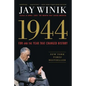 1944: FDR and the Year That Changed History - Paperback