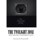 The Twilight Zone: Rod Serling's Wondrous Land - Hardcover