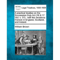 A Practical Treatise on the Succession Duty ACT (16 & 17 Vict. C. 51): With the Decisions Thereon in England, Scotland, and Ireland. - Paperback