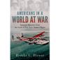 Americans in a World at War: Intimate Histories from the Crash of Pan Am's Yankee Clipper - Hardcover