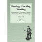 Hunting, Hawking, Shooting - Illustrated in a Catalogue of Books, Manuscripts, Prints and Drawings - Vol. III - Paperback