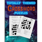 Totally Themed Crossword Puzzles - Paperback