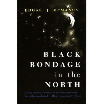 Black Bondage in the North - Paperback