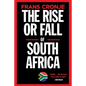 The Rise or Fall of South Africa: Latest scenarios - Paperback