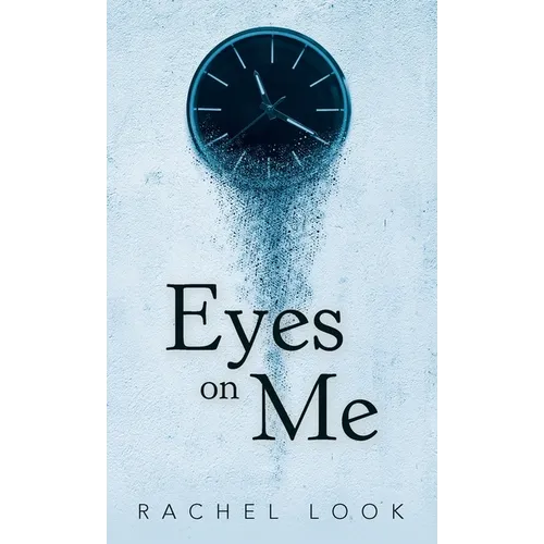 Eyes on Me - Hardcover