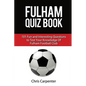 Fulham FC Quiz Book - Paperback