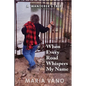 When Every Road Whispers My Name - Paperback