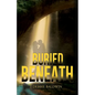 Buried Beneath - Paperback