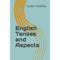 English Tenses and Aspects - Paperback