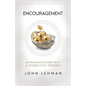 Encouragement: Refreshing Others with a Word Fitly Spoken - Paperback
