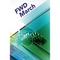 FWD March: Living in a World of Music and Motion - Paperback