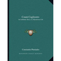 Count Cagliostro: An Authentic Story of a Mysterious Life - Paperback