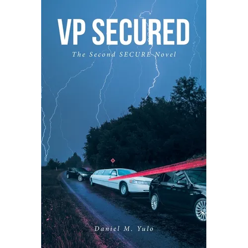 VP SECURED The Second SECURE Novel - Paperback