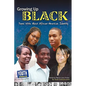 Growing Up Black: Teens Write about African-American Identity - Paperback