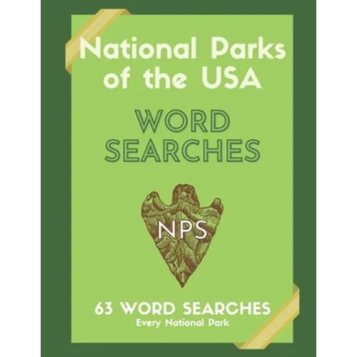 National Parks of the USA Word Searches: 63 Word Searches Every National Park - Paperback