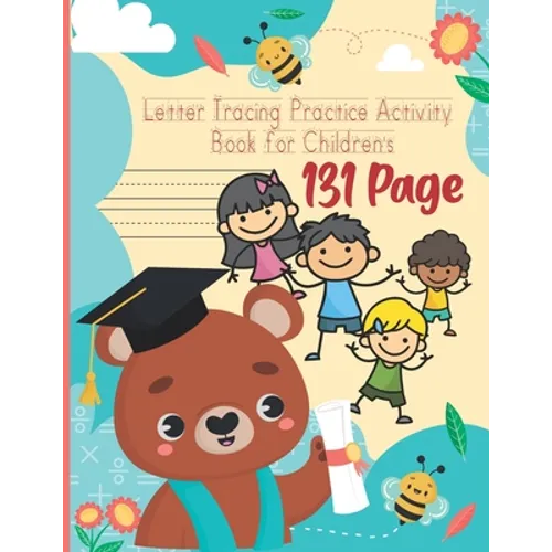 Letter Tracing Practice Activity Book for Children's: Writing Pages for Children's Kids, Kindergarten, Toddlers, Preschoolers Activity Books, Children - Paperback