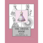The Dress Book: Adult Colouring Book - Paperback